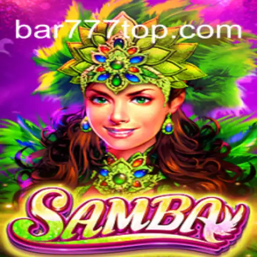 Samba: O Novo Fenômeno dos Jogos em BAR777.bet